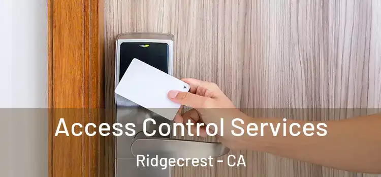  Access Control Services Ridgecrest - CA