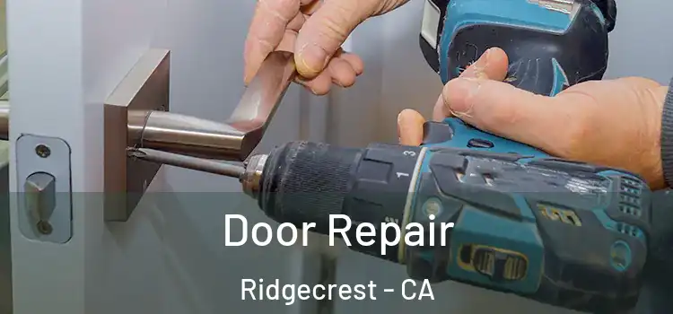  Door Repair Ridgecrest - CA
