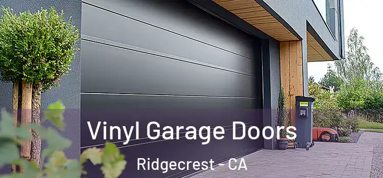  Vinyl Garage Doors Ridgecrest - CA